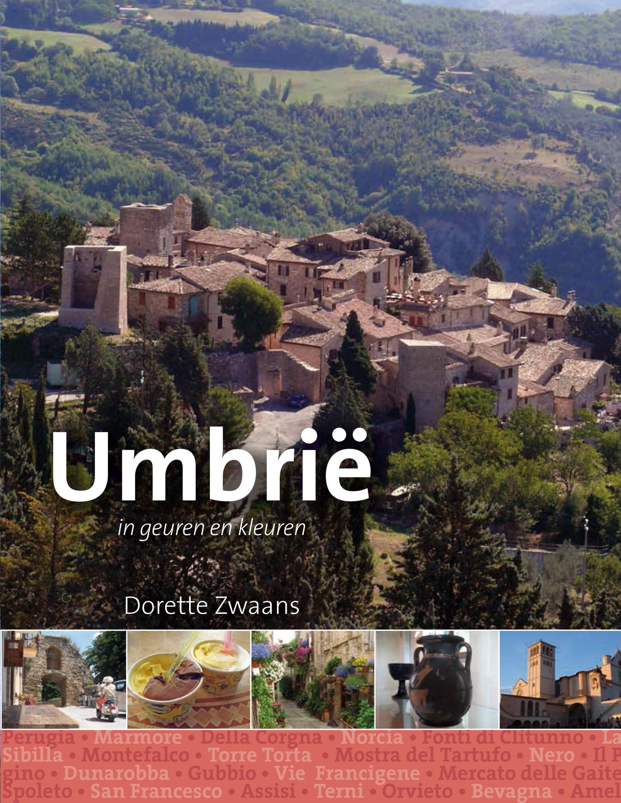 Umbrië in geuren en kleuren